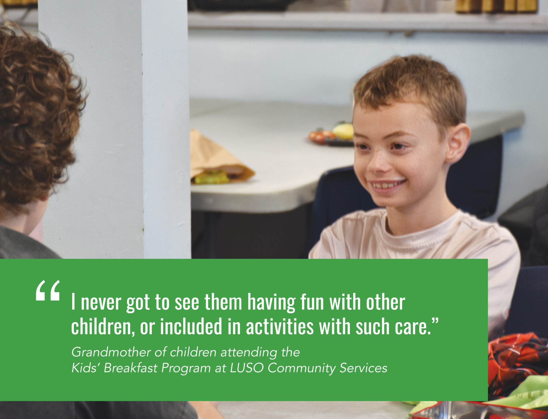 Kids playing cards: ``I never got to see them having fun with other children, or included in activities with such care.” Grandmother of children attending the Kids’ Breakfast Program at LUSO Community Services