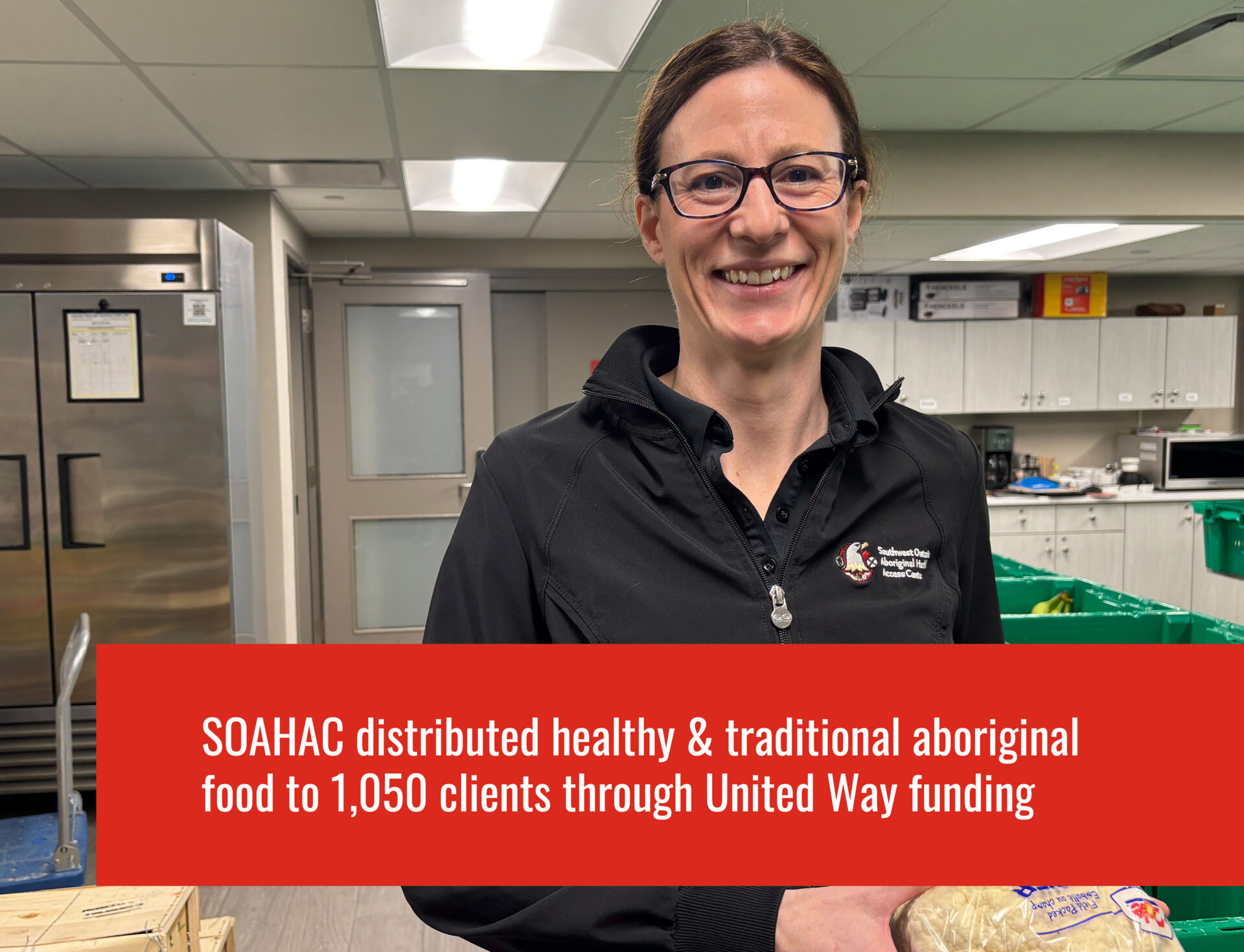 SOAHAC distributed healthy & traditional aboriginal food to 1,050 clients through United Way funding